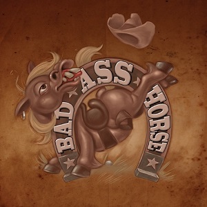 Bad Ass Horse - Bad Ass Horse