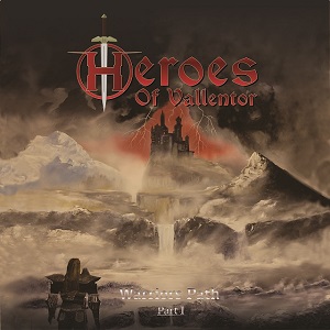 Heroes Of Vallentor - The Warriors Path Part I