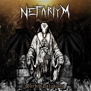 Nefariym - Morbid Delusions