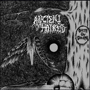 Ancient Hatred / Oath Of Death